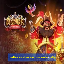 online casino vertrauenswürdig