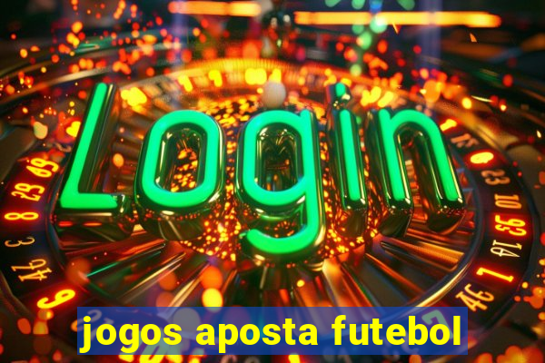 jogos aposta futebol