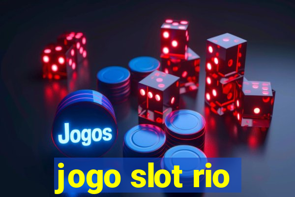 jogo slot rio