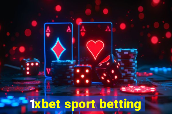 1xbet sport betting