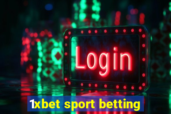 1xbet sport betting