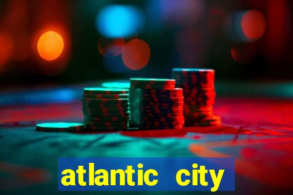 atlantic city resort casino