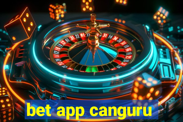 bet app canguru