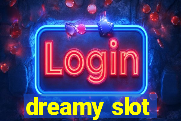 dreamy slot