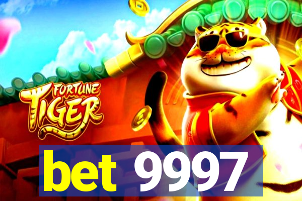 bet 9997