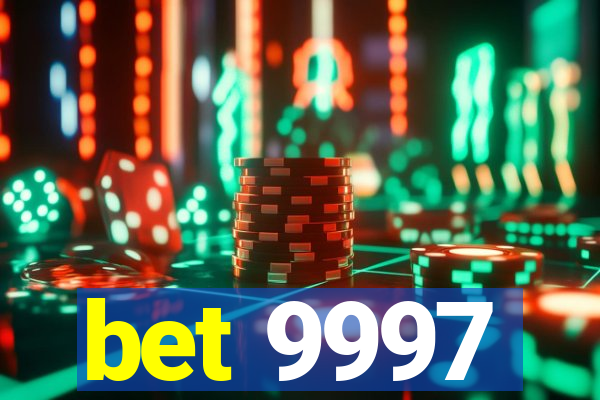 bet 9997