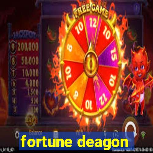 fortune deagon