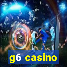 g6 casino