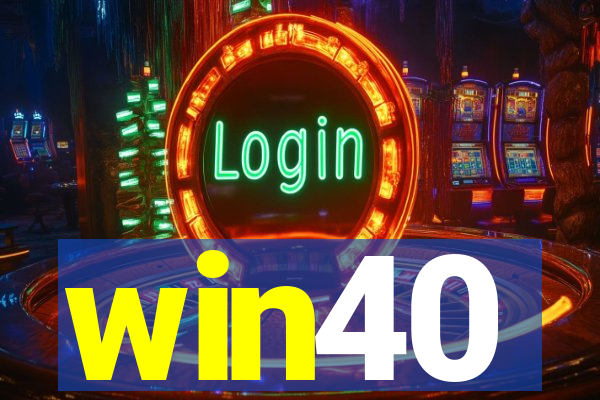 win40