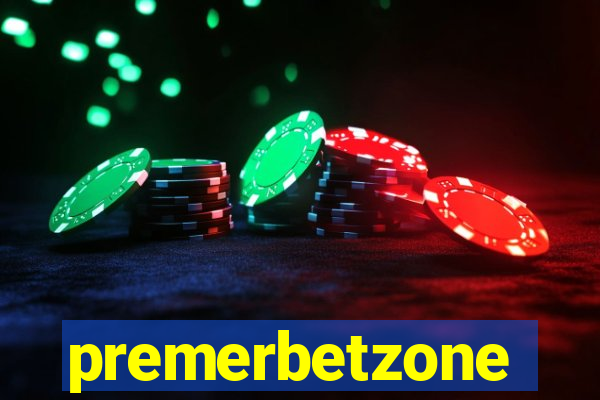 premerbetzone