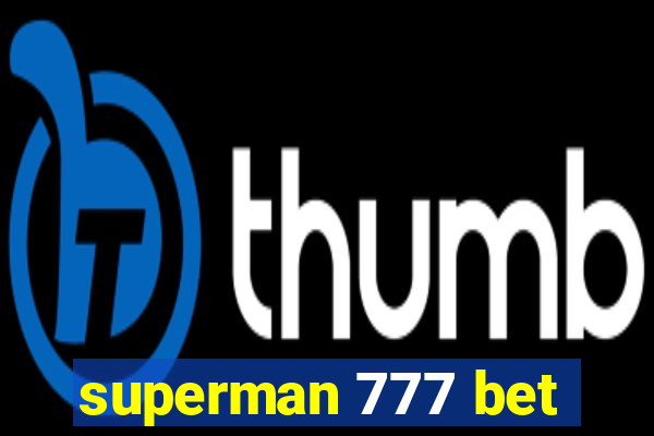 superman 777 bet