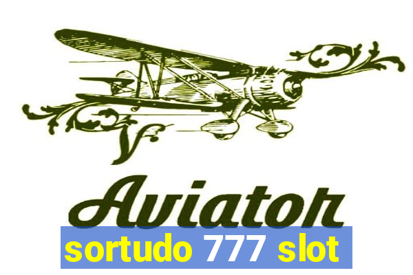 sortudo 777 slot