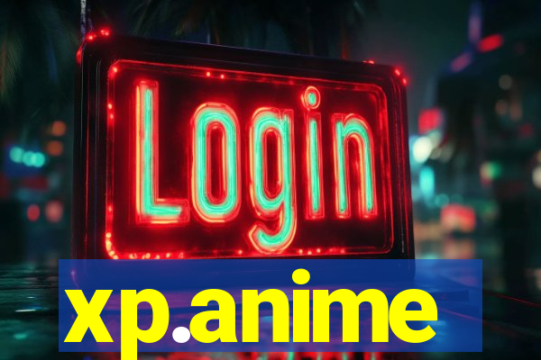 xp.anime