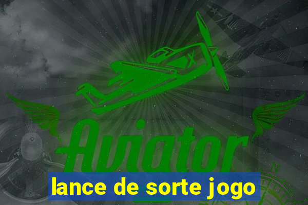 lance de sorte jogo