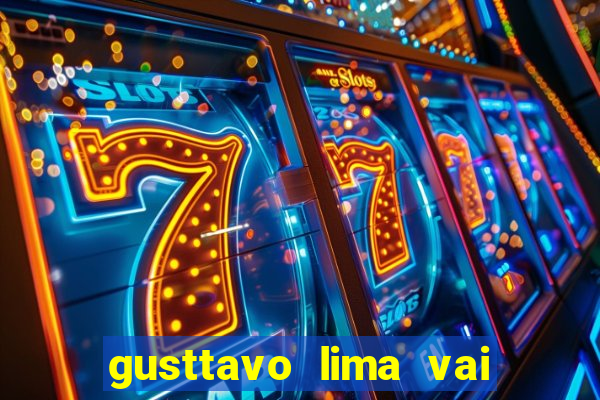 gusttavo lima vai de bet