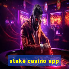 stake casino app