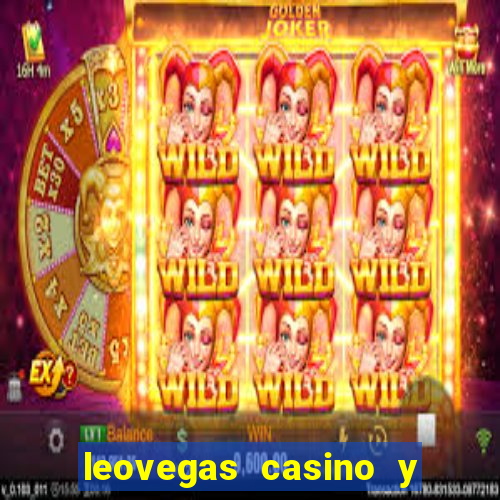 leovegas casino y slots online