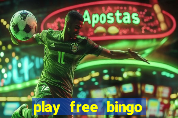 play free bingo games online for fun