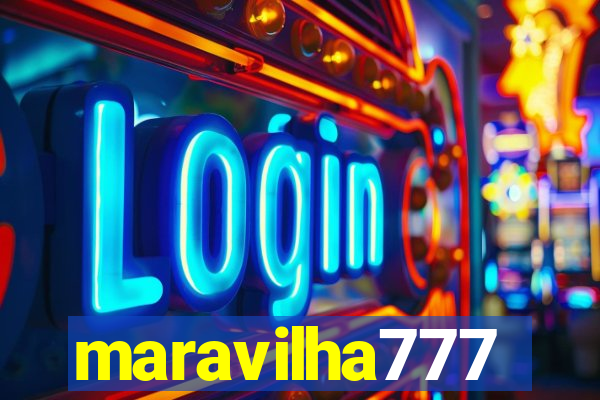 maravilha777