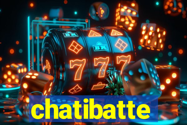 chatibatte