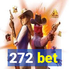 272 bet