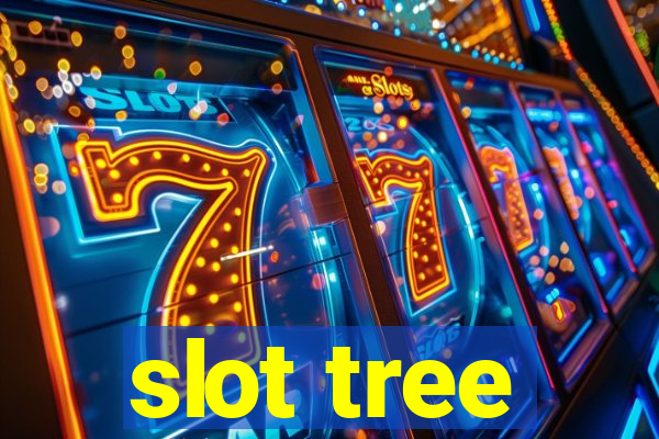 slot tree