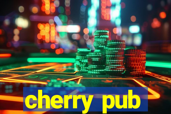 cherry pub