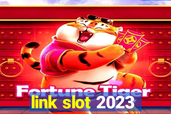 link slot 2023