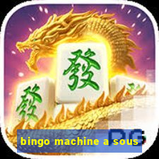 bingo machine a sous