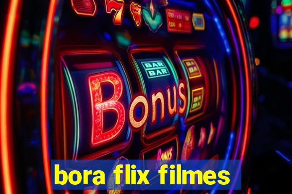 bora flix filmes