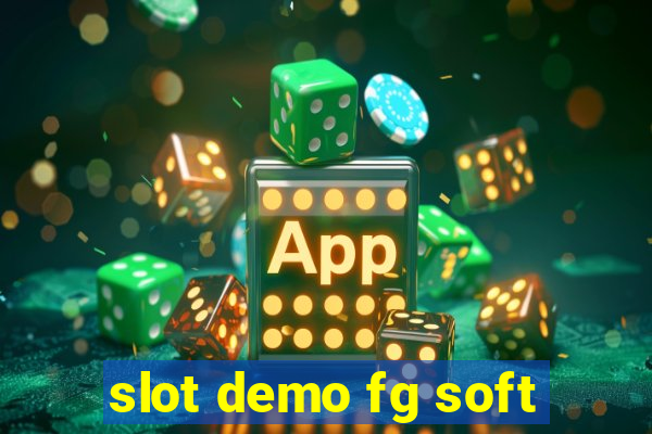 slot demo fg soft