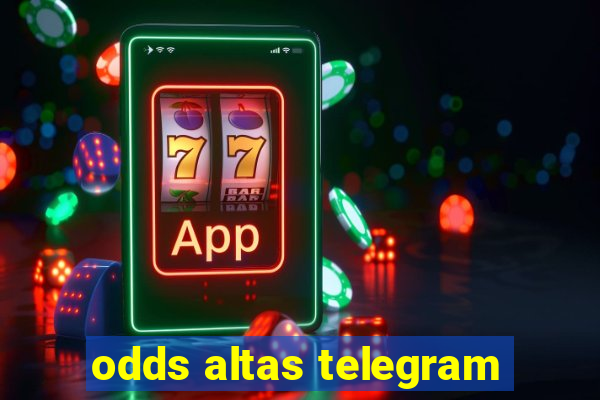 odds altas telegram