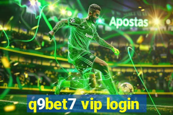 q9bet7 vip login