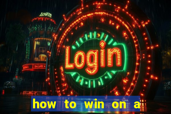 how to win on a slot machine in a casino