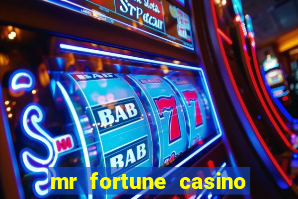 mr fortune casino paga mesmo