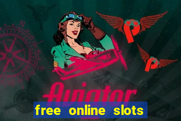 free online slots no downloads