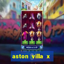 aston villa x luton town palpite