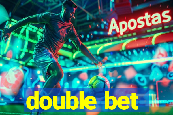 double bet