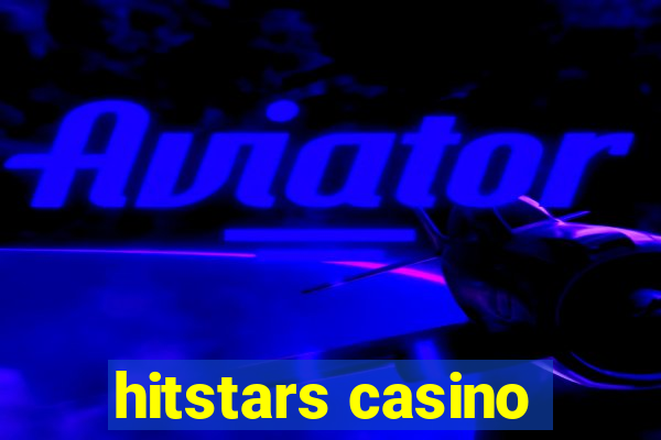 hitstars casino