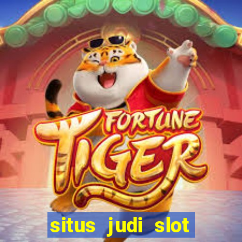 situs judi slot online terpercaya di indonesia