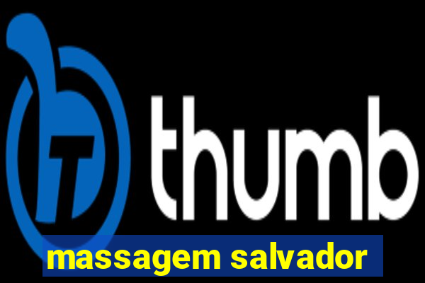 massagem salvador