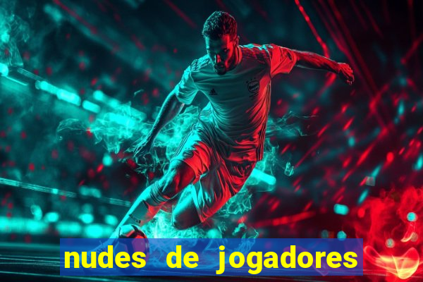 nudes de jogadores de futebol