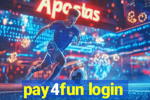 pay4fun login