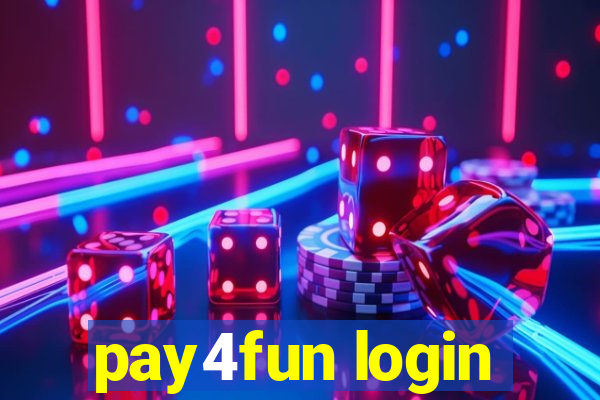 pay4fun login