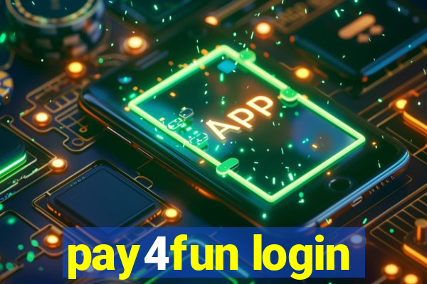 pay4fun login