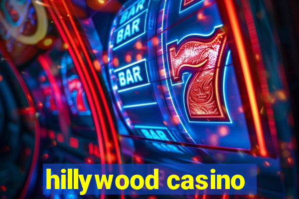 hillywood casino