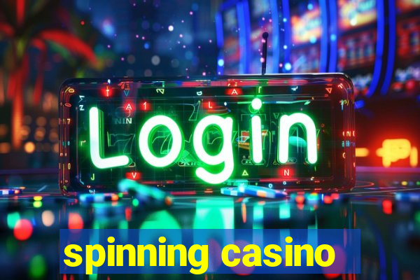 spinning casino