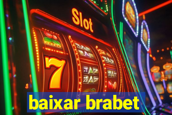 baixar brabet