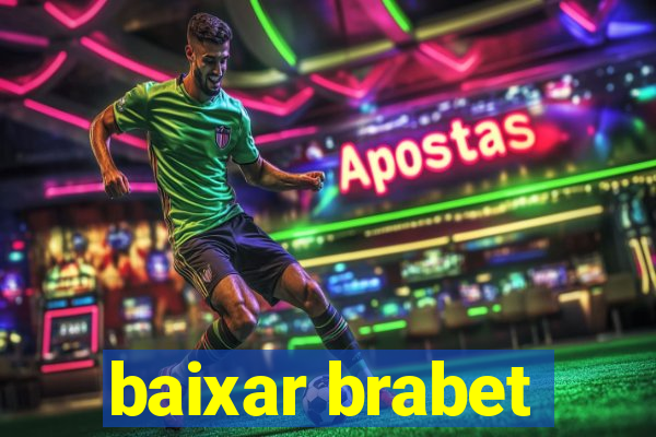 baixar brabet