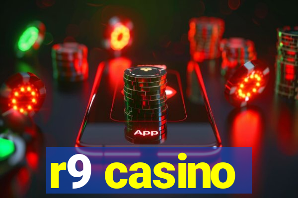 r9 casino